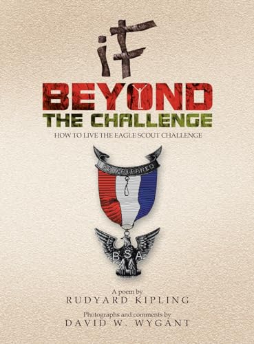 IF - Beyond the Challenge: How to Live the Eagle Scout Challenge von Xlibris Us